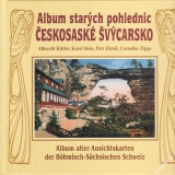 Album starých pohlednic Českosaské Švýcarsko  / Kittler, Stein, Zámiš, 2003