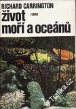 Život moží a oceánů / Richard Carrington, 1975