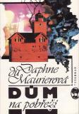 Dům na pobřeží / Daphne du Maurierová, 1992