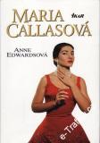 Maria Callasová / Anne Edwardsová, 2003