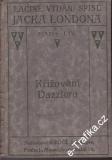 Sv. 65. Křižování Dazzlera / Jack London, 1925