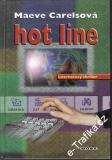 Hot line / Maeve Carelsová, 2001
