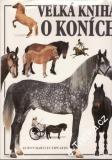 Velká kniha o koních / Elwyn Hartley Edwards, 1992