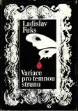 Variace pro temnou strunu / Ladislav Fuks, 1978