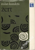 Žert / Milan Kundera, 1967