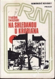 Na shledanou u Krobiána / František Swidzinski, 1979