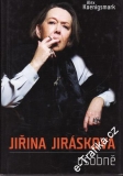 Jiřina Jirásková osobně / Alex Koenigsmark, 2008