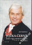 Jožka Černý, Sólo pro moravského slavíka / Jan Kostrhun, 2002