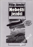Nebeští jezdci / Filip Jánský, 1990