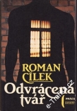 Odvrácená tvář / Roman Cílek, 1989