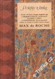 Pokrmy a láska / Max de Roche, 1991