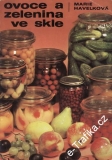 Ovoce a zelenina ve skle / Marie Havelková, 1984