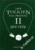 Pán prstenů II. Dvě věže / J. R. R. Tolkien, 2001