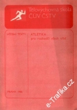Tělovýchovná škola ČÚV ČSTV, Atletika pro rozhodčí všech tříd, 1986