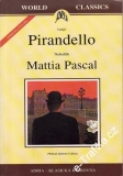 Nebožtík Mattia Pascal / Luigi Pirandello, 1997