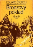 Bronzový poklad / Eduard Štorch, 1983, il. Zdeněk Burian