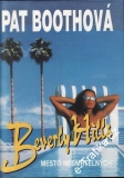 Beverly Hills, mesto nesmrel´ných / Pat Boothová, 1995