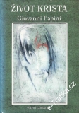 Život Krista / Giovanni Papini, 1993
