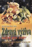 Zásobn výživa nejen pro ženy / RNDr. Petr Fořt, CSc., 1999