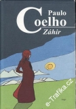 Záhir / Paulo Coelho, 2005