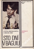Sto dní v Baguiu / Miroslav Filip, 1979