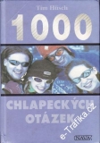 1000 chlapeckých otázek / Tim Husch, 1999