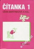 Čítanka 1. / Věra Martinková, Zdeňka Kučerová, Daniela Fochová, 1997
