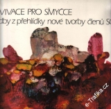 LP Vivace pro smyčce, skladby z přehlídky nové tvorby členů SČSKU 75