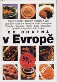 Co chutná v evropě / Libuše Vlachová, 1979