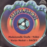 SP Václav Neckář, Bacily, Mademoiselle Giselle, Volání, 1980
