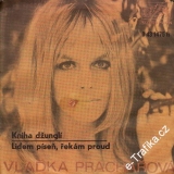 SP Vlaďka Prachařová, Kniha džunglí, Lidem píseň, řekám proud, 1973