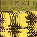 LP Johann Sebastian Bach, Goldbergovské variace, Zuzana Růžičková, 1974