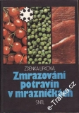 Zmrazování potravin v mrazničkách / Zdenka Lifková, 1990