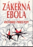 Zákeřná ebola / Rchard Preston, 1996