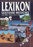 Lexikon cestovní medicíny / Prof. MUDr. Vladimír Šerý, DrSc., 1996
