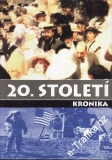 Kronika 20. století 1900 - 1999, 2001