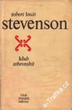 Klub Sebevrahů / Robert Louis Stevenson, 1977