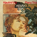 LP Klavírní tria, Novák, Suk, Fibich, Piano Trios, 1984, 1111 3604 G
