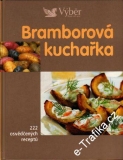 Bramborová kuchařka, 222 osvědčených receptů, Reader´s Digest Výběr, 2008