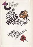 Příběh pana Pollyho - Láska a pan Lewisham / Wells.H.G.
