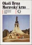 Okolí Brna, Moravský kras / turistický průvodce, 1991