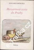 Mozartova cesta do Prahy / Eduard Morike