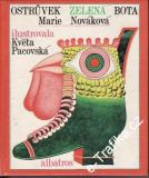Ostrůvek zelená bota / Marie Nováková, 1974 il. Květa Pacovská