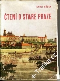 Čtení o Staré Praze / Karel Hádek