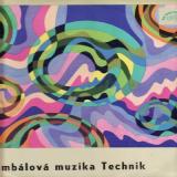 LP Cimbálová muzika Technik / moravské a slovenské písně