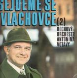 LP Sejdeme se na Vlachovce 2. / Josef  Zima, orchestr Antonína Votavy, 1980