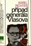 Případ generála Vlasova / Karel Richter, 1991