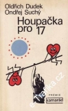 Houpačka pro 17 / Oldřich Dudek, Ondřej Suchý, 1978