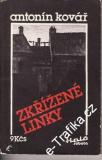 Zkřížené linky / Antonín Kovář, 1988