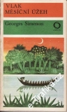 Vlak měsíční úžeh / Georges Simenon, 1979